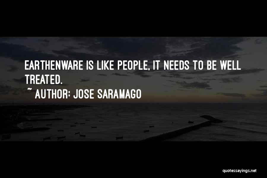 Treated Well Quotes By Jose Saramago