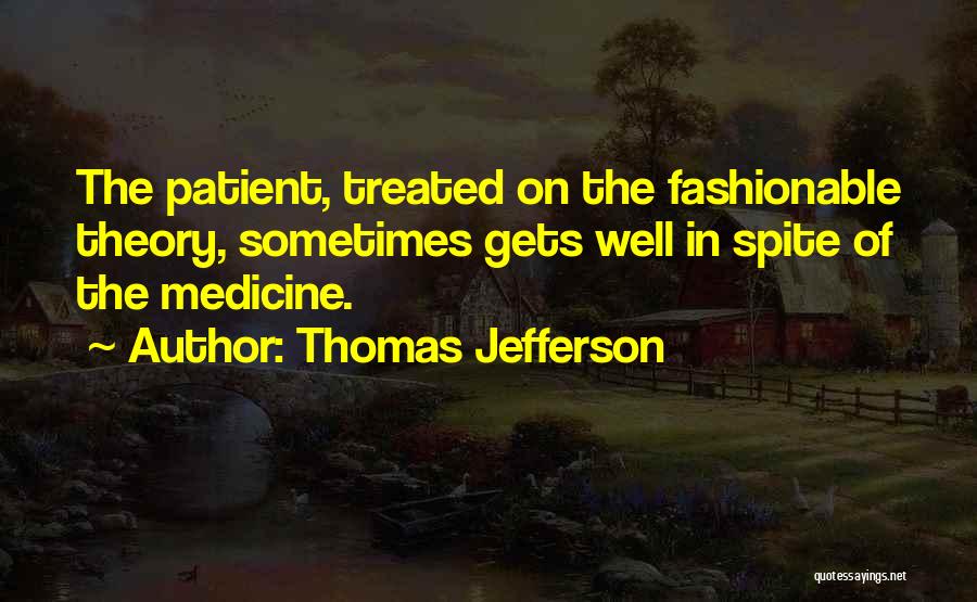 Treated Well Quotes By Thomas Jefferson