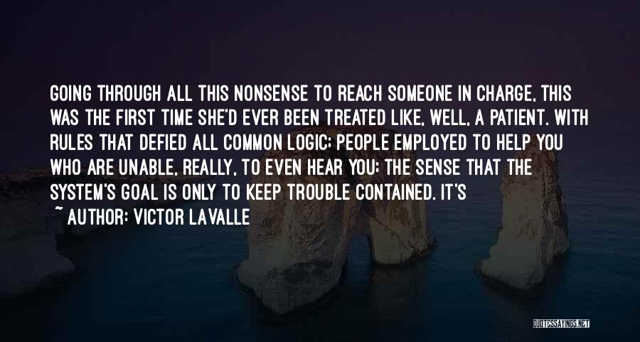Treated Well Quotes By Victor LaValle