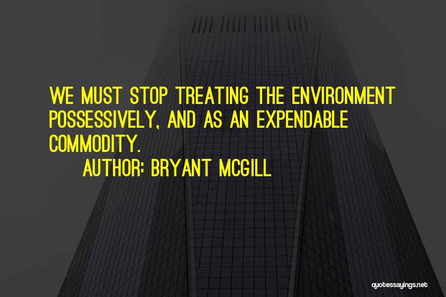 Treating Each Other With Respect Quotes By Bryant McGill