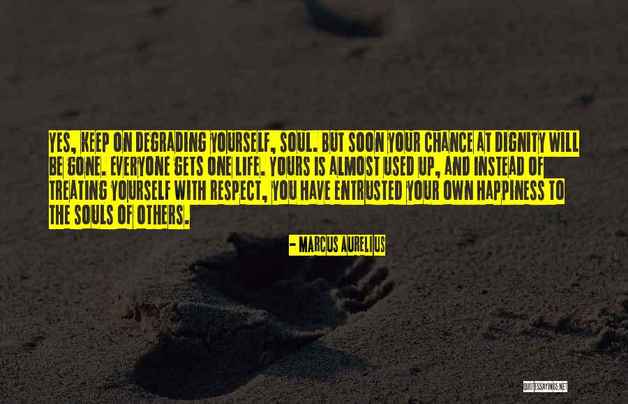 Treating Each Other With Respect Quotes By Marcus Aurelius Treating Each Other With Respect Quotes By Marcus Aurelius