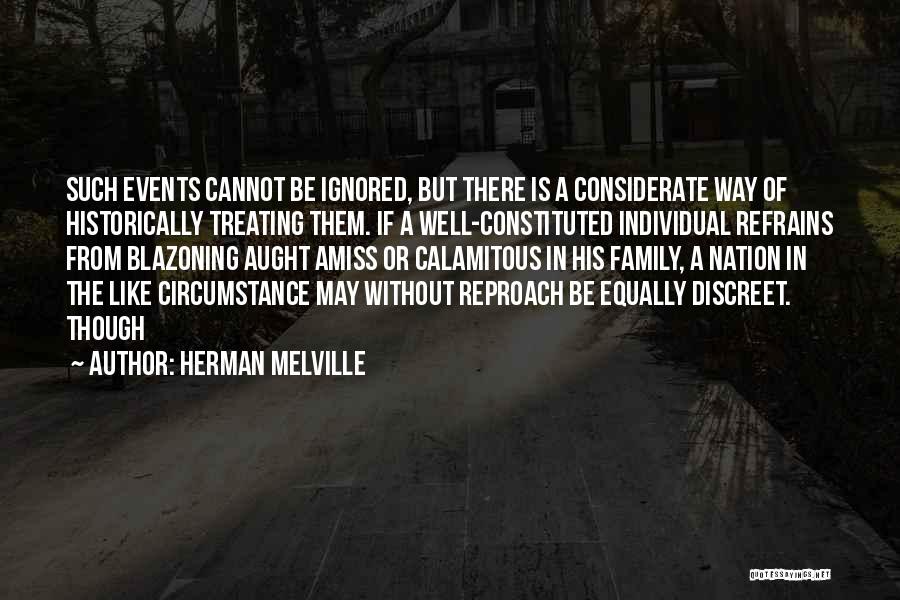 Treating Family Equally Quotes By Herman Melville