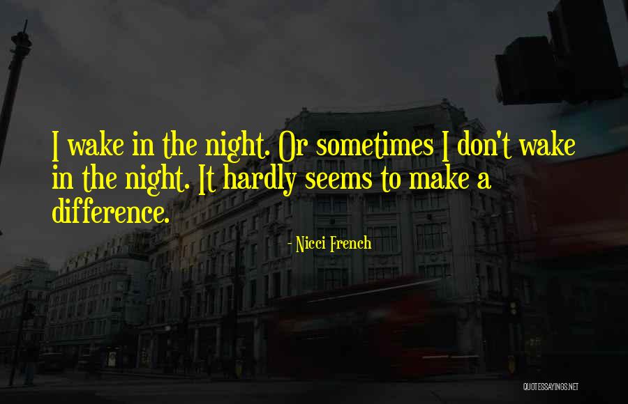 Treating Girl Right Quotes By Nicci French Treating Girl Right Quotes By Nicci French