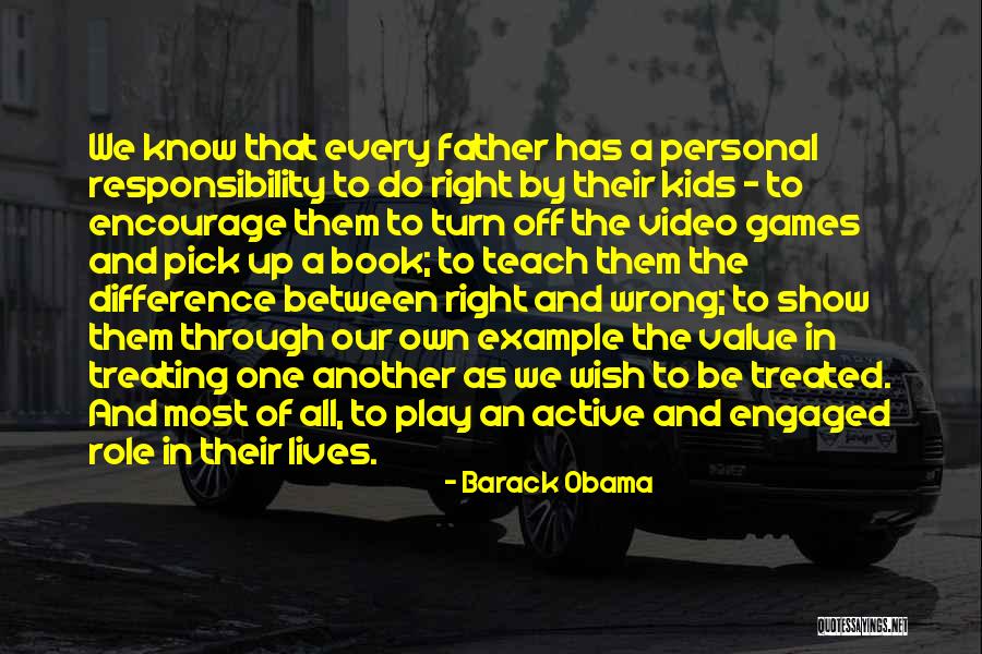 Treating Him Right Quotes By Barack Obama