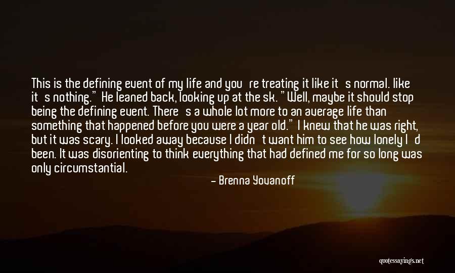 Treating Him Right Quotes By Brenna Yovanoff