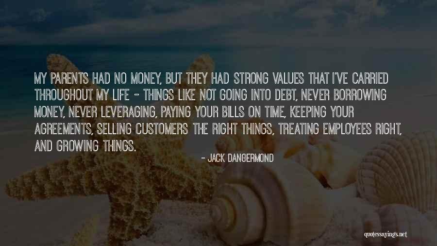 Treating Him Right Quotes By Jack Dangermond