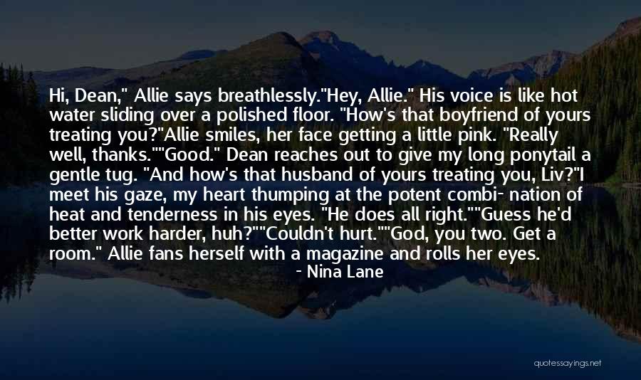 Treating Him Right Quotes By Nina Lane