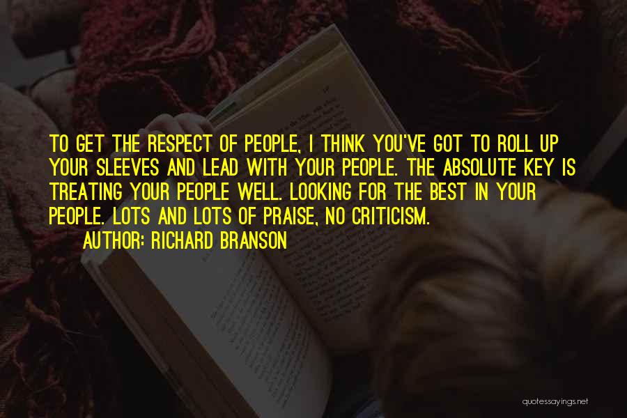 Treating Me With Respect Quotes By Richard Branson