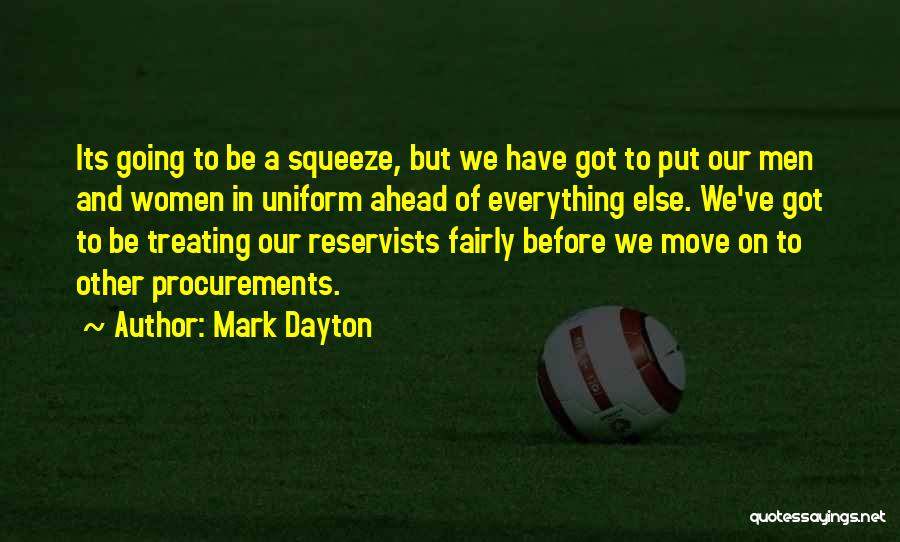 Treating Others Fairly Quotes By Mark Dayton