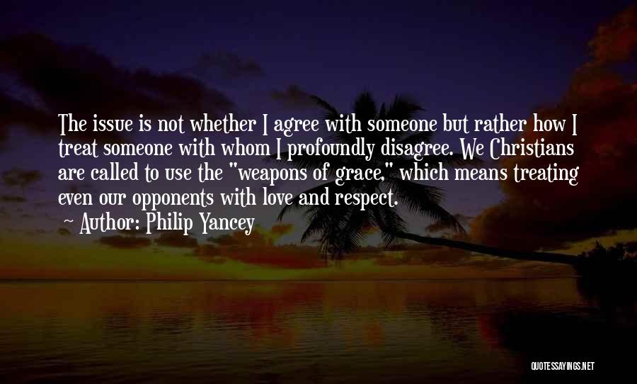 Treating Others How They Treat You Quotes By Philip Yancey