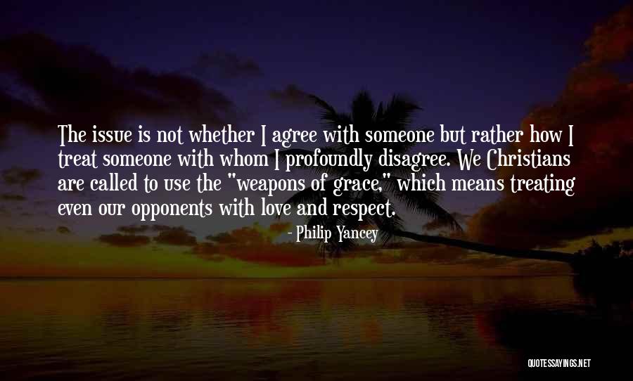 Treating Others How They Treat You Quotes By Philip Yancey