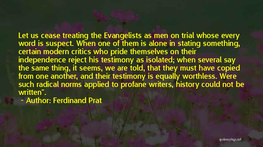 Treating Others The Same Quotes By Ferdinand Prat