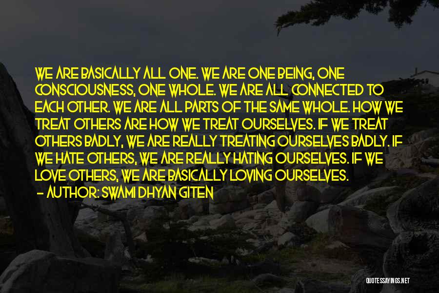 Treating Others The Same Quotes By Swami Dhyan Giten