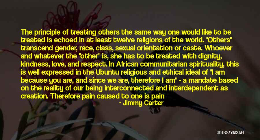 Treating Others Well Quotes By Jimmy Carter