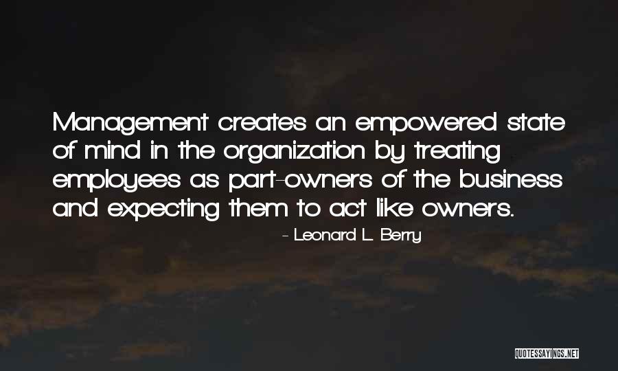 Treating Others Well Quotes By Leonard L. Berry