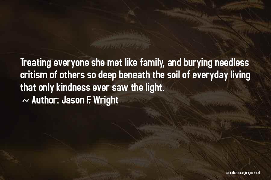Treating Others With Kindness Quotes By Jason F. Wright