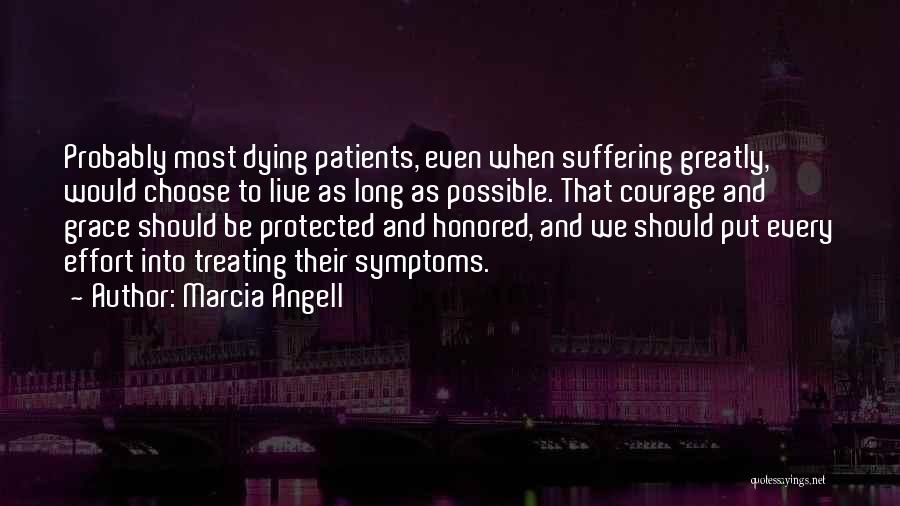 Treating Patients Quotes By Marcia Angell