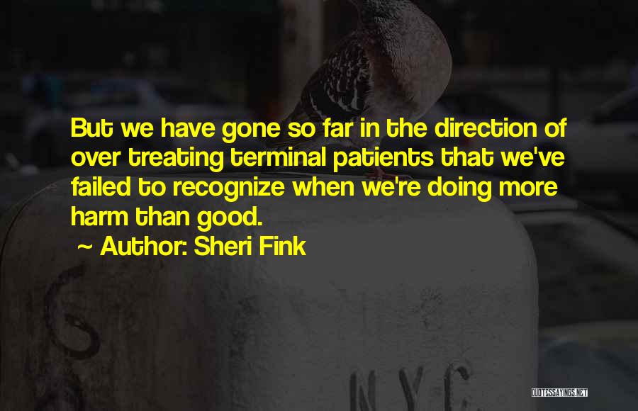 Treating Patients Quotes By Sheri Fink