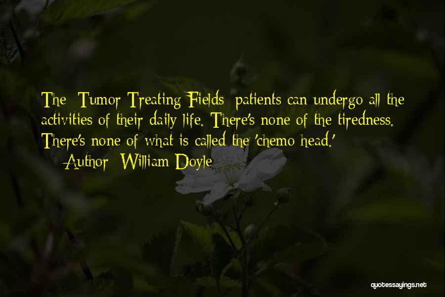Treating Patients Quotes By William Doyle