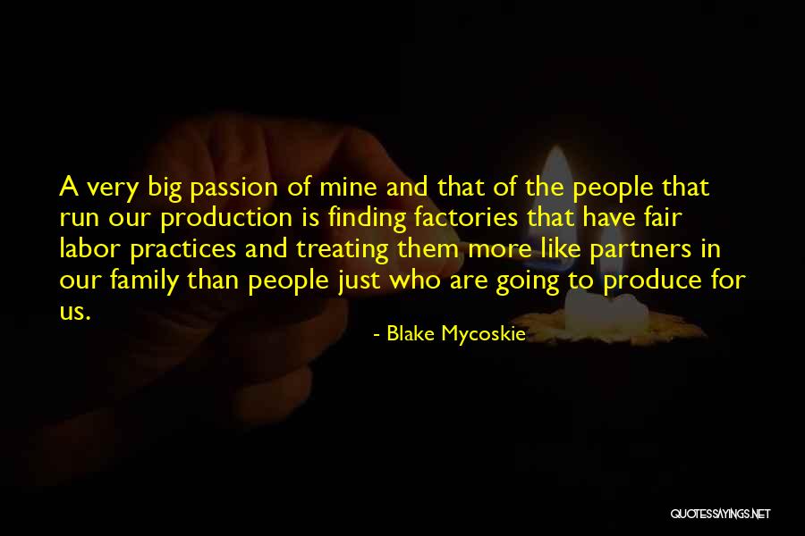 Treating People Fair Quotes By Blake Mycoskie Treating People Fair Quotes By Blake Mycoskie