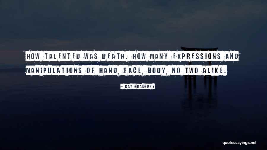 Treating People Nicely Quotes By Ray Bradbury Treating People Nicely Quotes By Ray Bradbury