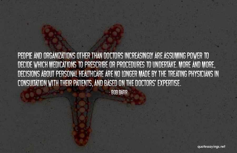 Treating People Quotes By Bob Barr Treating People Quotes By Bob Barr
