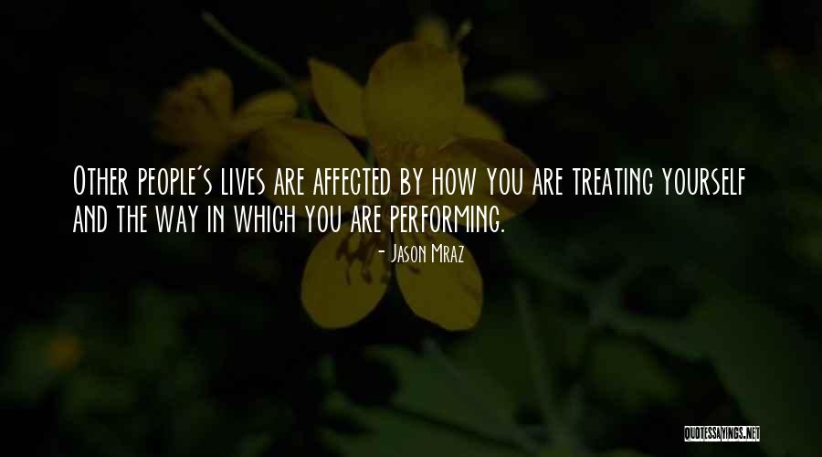 Treating People Quotes By Jason Mraz Treating People Quotes By Jason Mraz