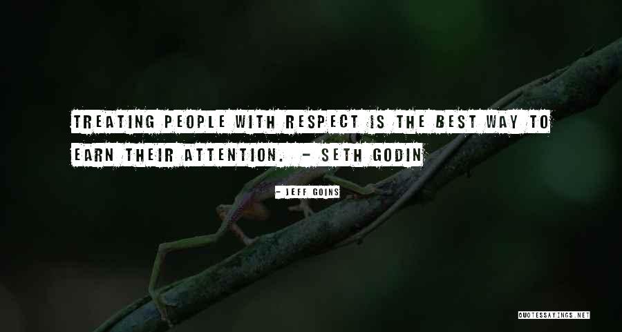 Treating People Quotes By Jeff Goins Treating People Quotes By Jeff Goins