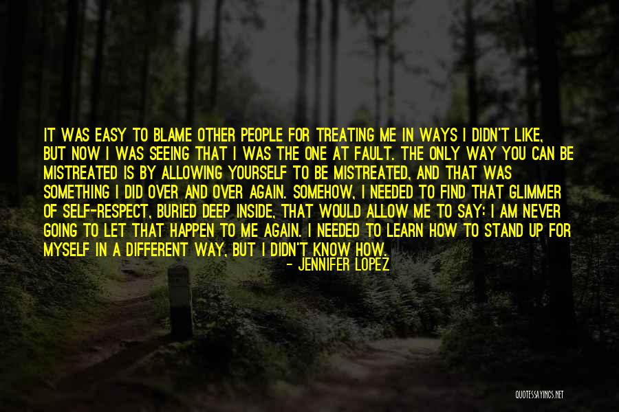 Treating People Quotes By Jennifer Lopez Treating People Quotes By Jennifer Lopez