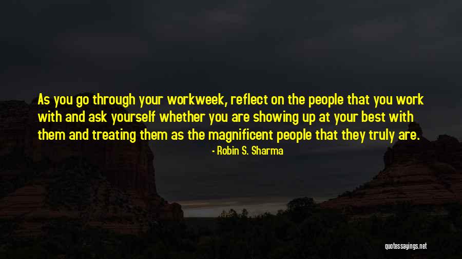 Treating People Quotes By Robin S. Sharma Treating People Quotes By Robin S. Sharma