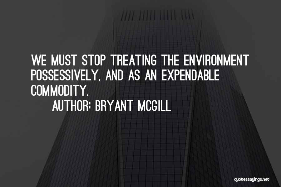 Treating Yourself With Respect Quotes By Bryant McGill