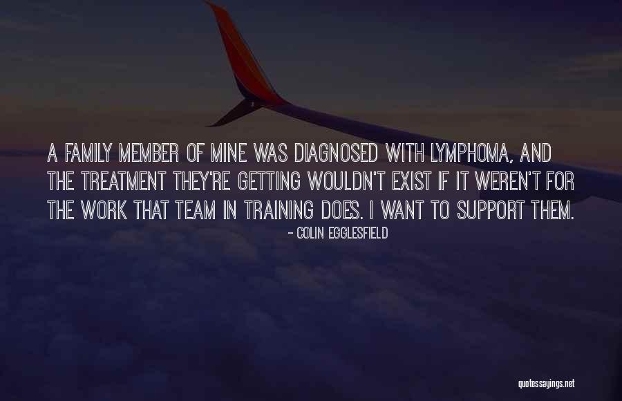 Treatment At Work Quotes By Colin Egglesfield Treatment At Work Quotes By Colin Egglesfield