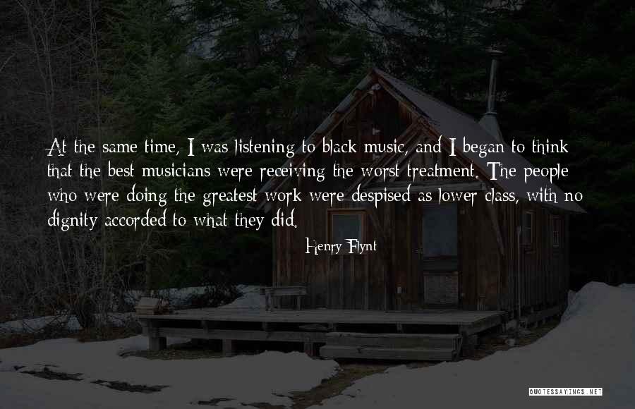 Treatment At Work Quotes By Henry Flynt Treatment At Work Quotes By Henry Flynt