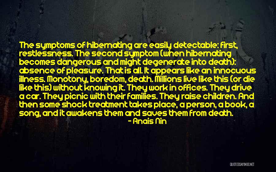 Treatment For Illness Quotes By Anais Nin Treatment For Illness Quotes By Anais Nin