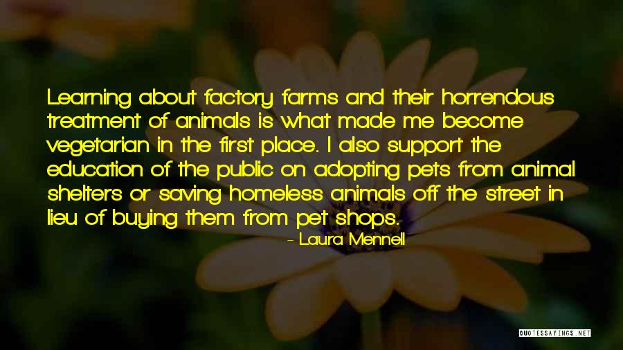 Treatment Of Animals Quotes By Laura Mennell