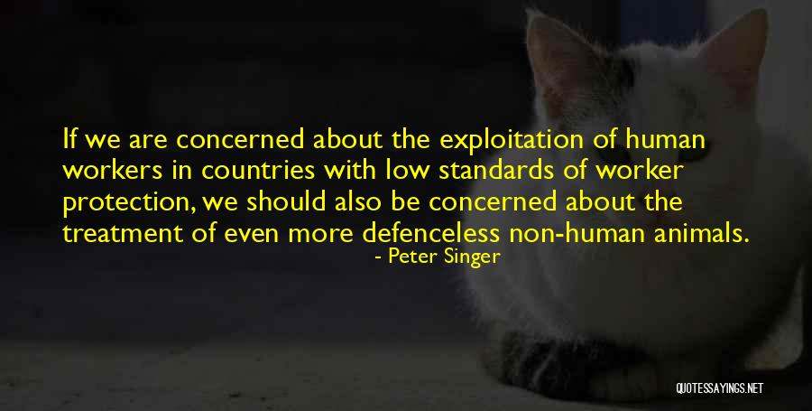 Treatment Of Animals Quotes By Peter Singer