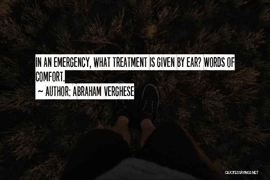 Treatment Quotes By Abraham Verghese