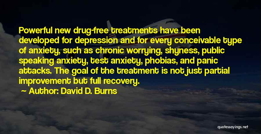 Treatment Quotes By David D. Burns