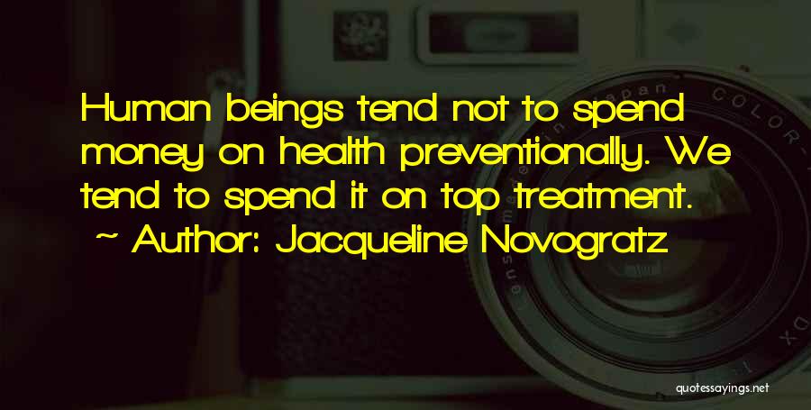 Treatment Quotes By Jacqueline Novogratz