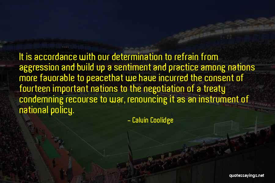 Treaty 6 Quotes By Calvin Coolidge