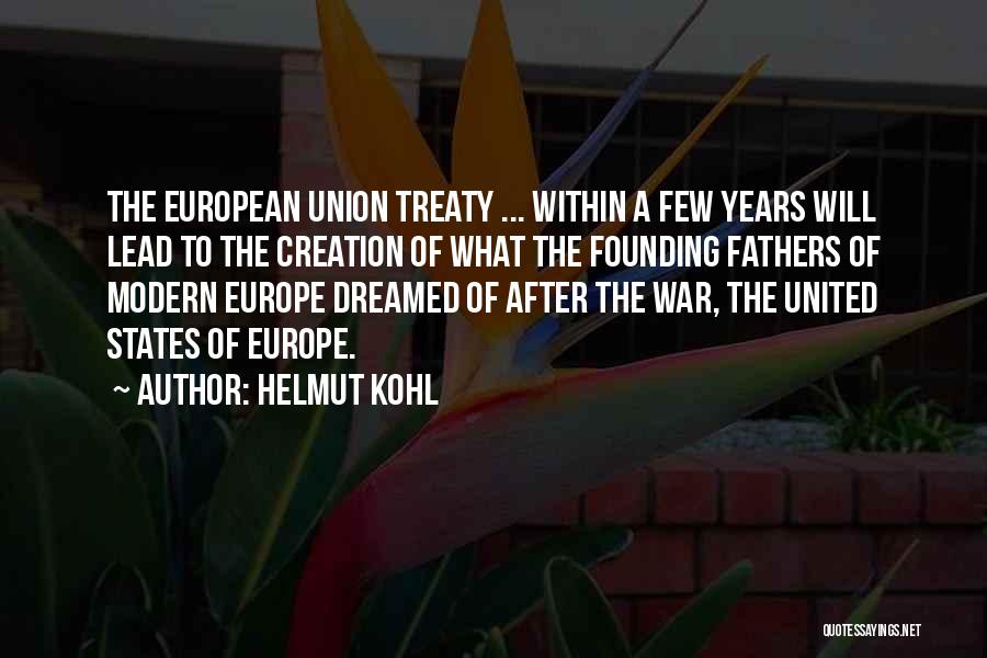 Treaty 8 Quotes By Helmut Kohl