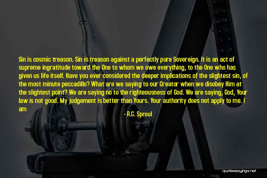 Trebao Sam Quotes By R.C. Sproul Trebao Sam Quotes By R.C. Sproul