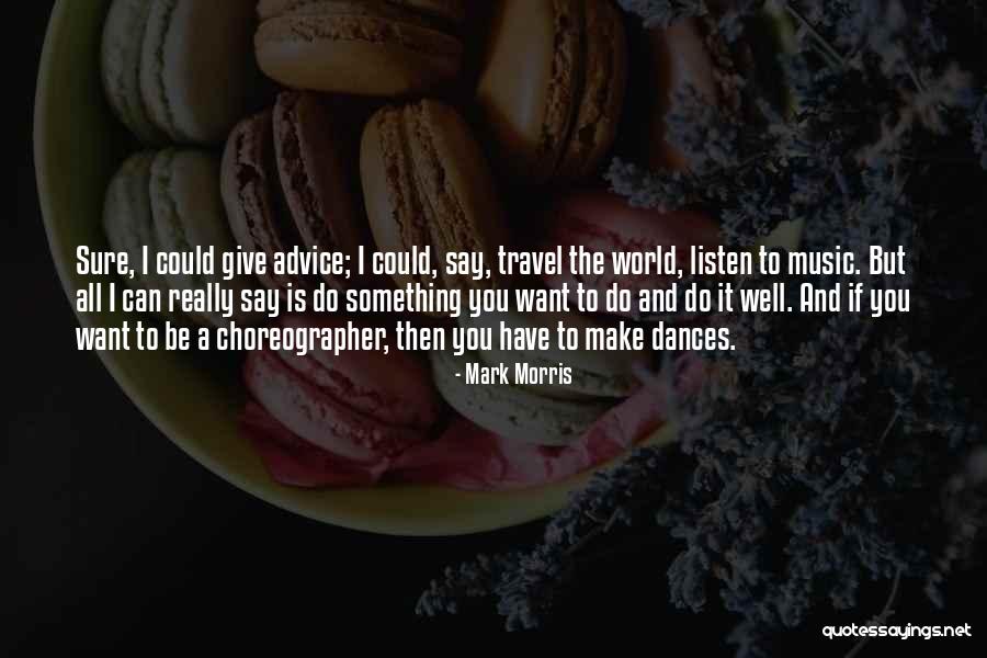 Trebaol Quotes By Mark Morris Trebaol Quotes By Mark Morris