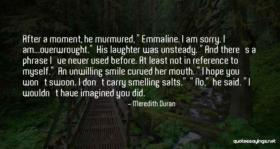 Treblinka Gas Quotes By Meredith Duran Treblinka Gas Quotes By Meredith Duran
