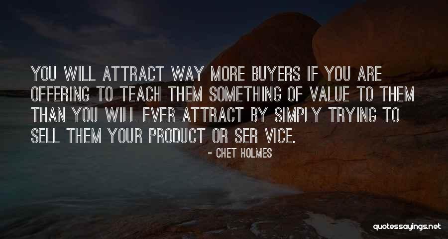 Trebs Austin Quotes By Chet Holmes Trebs Austin Quotes By Chet Holmes