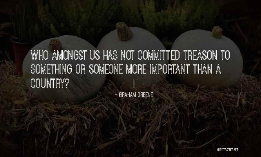 Trebuie Sinonim Quotes By Graham Greene Trebuie Sinonim Quotes By Graham Greene