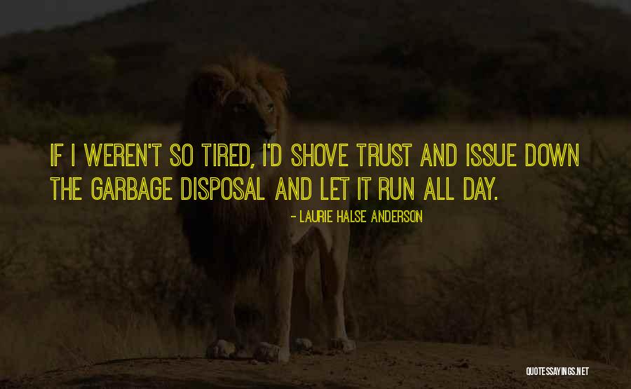 Treccani Online Quotes By Laurie Halse Anderson Treccani Online Quotes By Laurie Halse Anderson