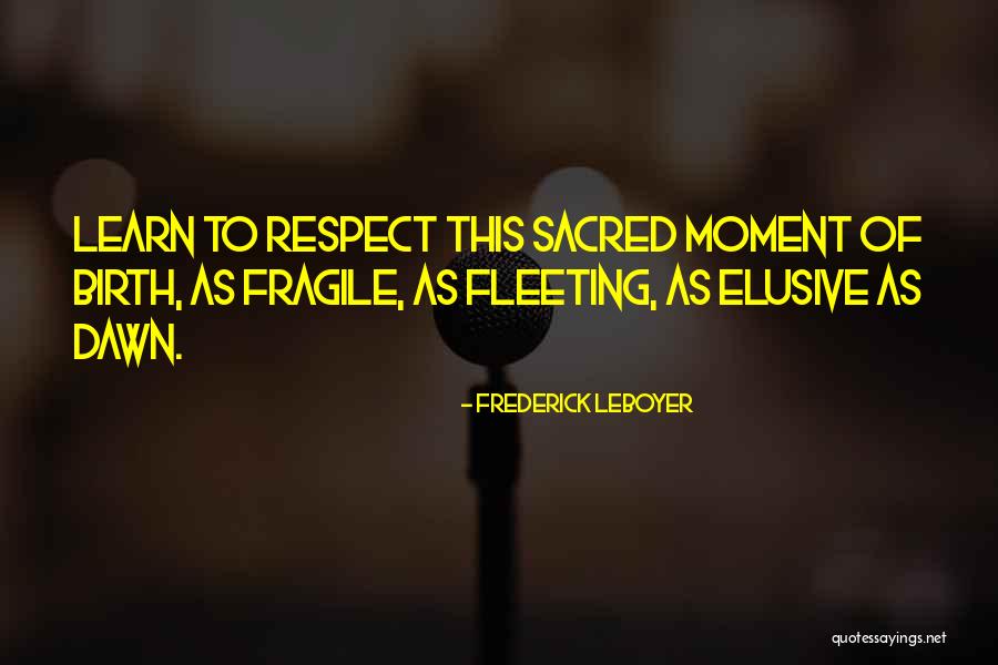 Treccine Di Quotes By Frederick Leboyer Treccine Di Quotes By Frederick Leboyer