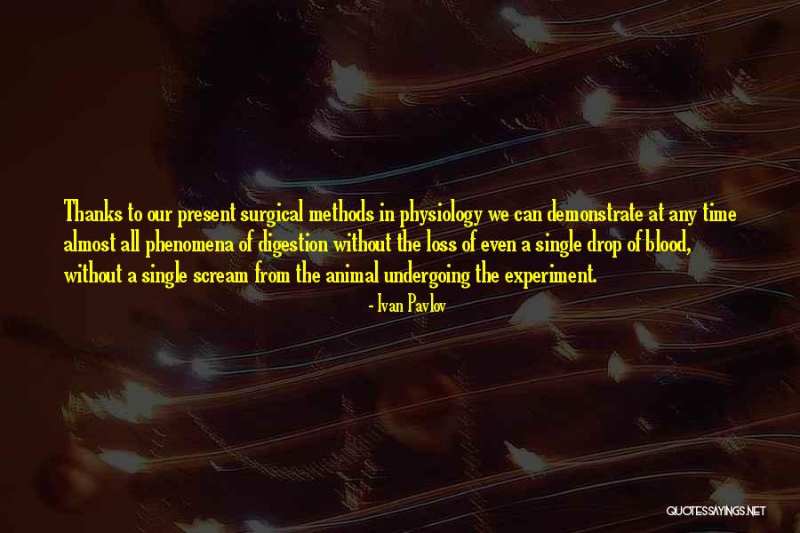 Trece Martires Quotes By Ivan Pavlov Trece Martires Quotes By Ivan Pavlov