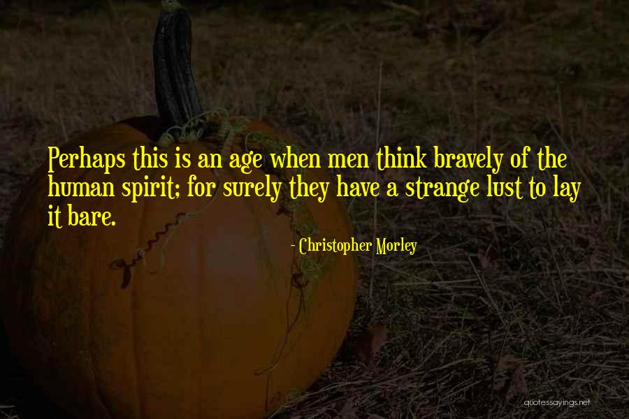 Trecea Isus Quotes By Christopher Morley Trecea Isus Quotes By Christopher Morley